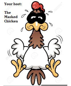 The Masked Chicken